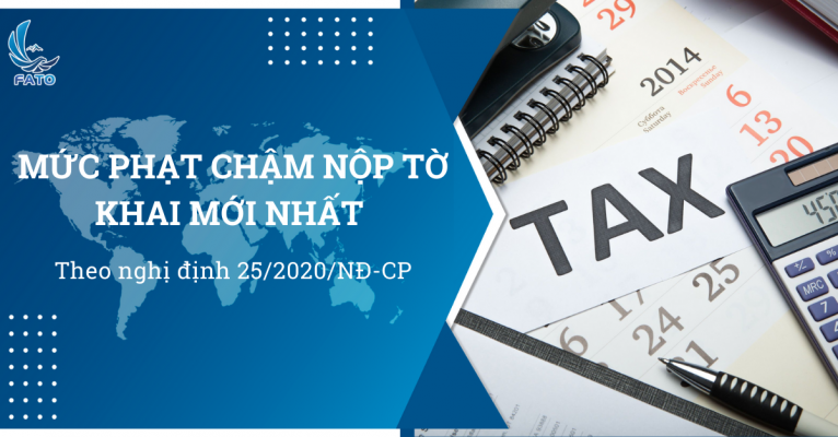 mức phạt chậm nộp tờ khai