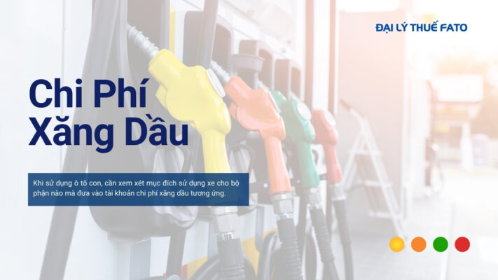 Chi phí xăng xe có được ghi nhận chi phí không