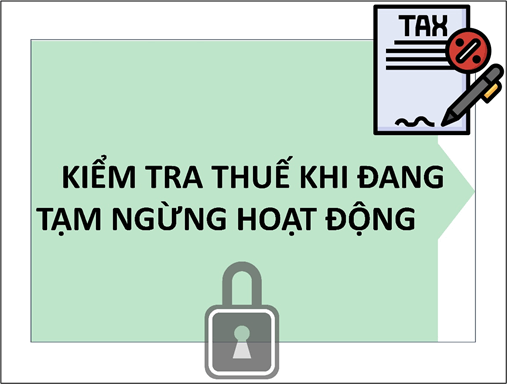 thủ tục tạm ngừng kinh doanh với cơ quan thuế