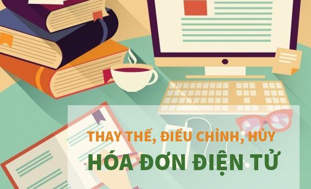 Kinh nghiệm xử lý hoá đơn điện tử viết sai