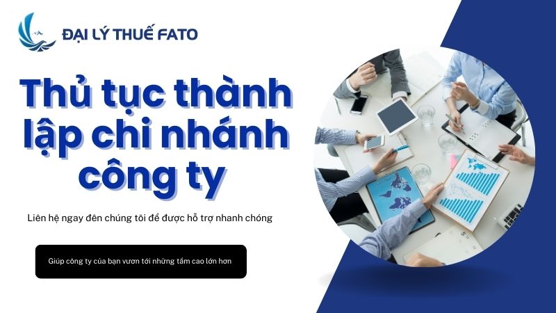 Thủ tục thành lập chi nhánh công ty 